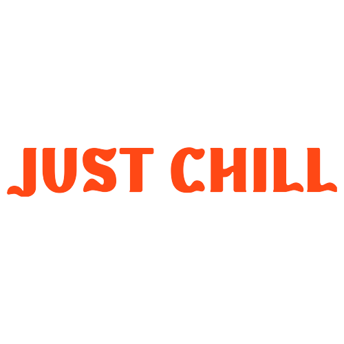 JUST CHILL | جست تشيل